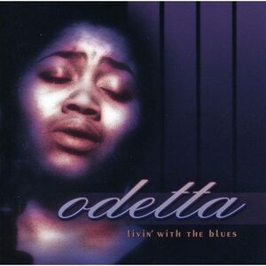 Odetta - Livin with the Blues  CD